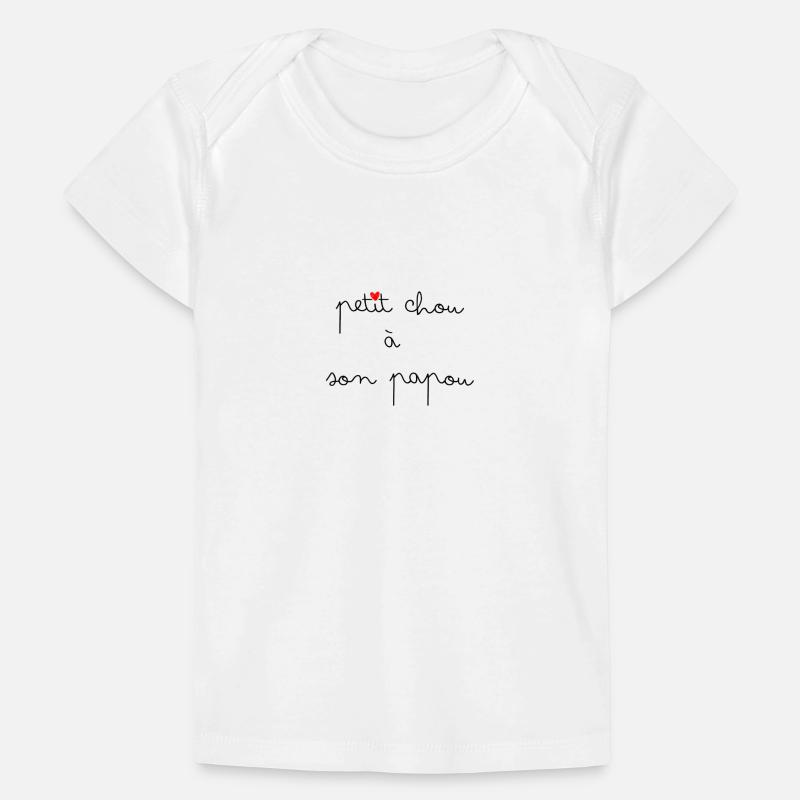 Petit chou à son papou T-shirt Premium bébé bio