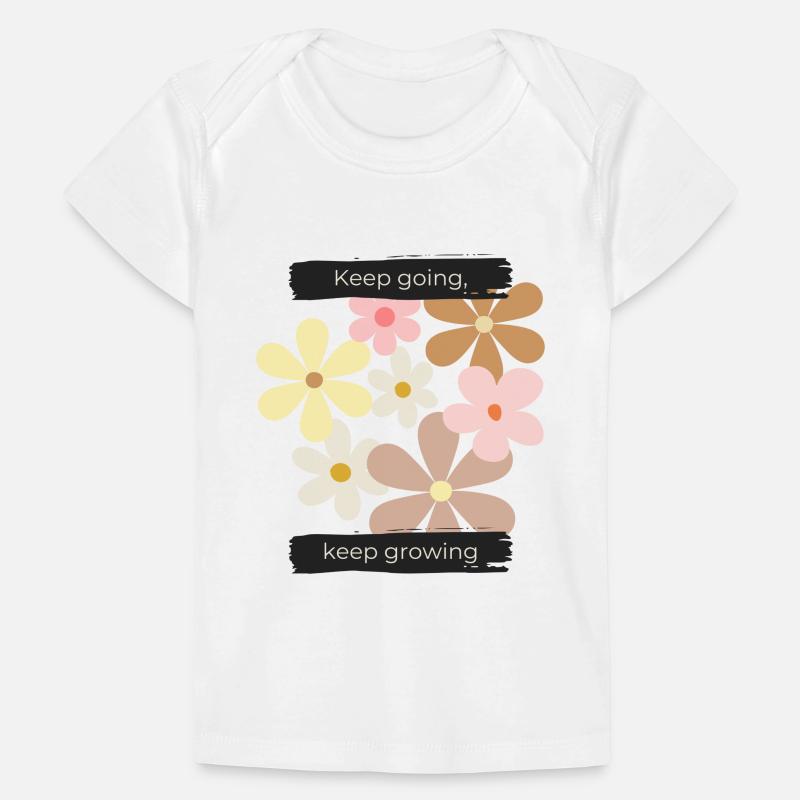 Keep going, keep growing Baby Premium Organic T-Shirt