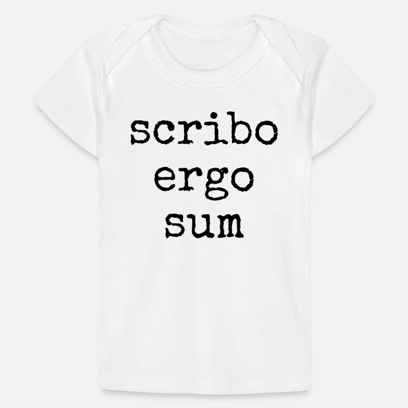 scribo ergo sum - I write, therefore I am Baby Premium Organic T-shirt
