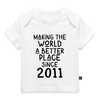 Rendre le monde meilleur depuis 2011 - T-shirt Premium bébé bio - blanc - Devant