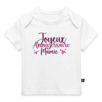 Joyeux Anniversaire Mamie - T-shirt Premium bébé bio - blanc - Devant