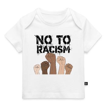 no to racism fists - against racism - Baby Premium Organic T-shirt - white - Front