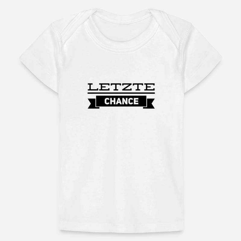 die letzte Möglichkeit Baby Premium Organic T-Shirt