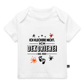 Baby 2022 Ich kleckere nicht Ich dekoriere - Baby Premium Organic T-Shirt - Weiß - Vorne