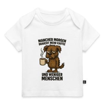 Morning grouches more coffee office - Baby Premium Organic T-shirt - white - Front
