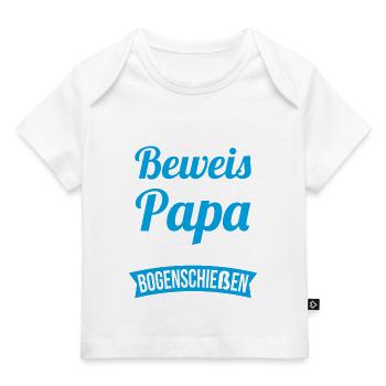 Ich bin der Beweis Papa nicht nur Bogenschießen - Baby Premium Organic T-Shirt - Weiß - Vorne