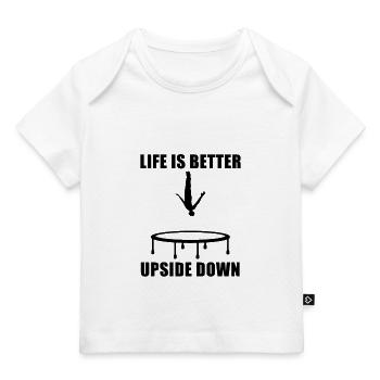 Life Upside Down Springen, Trampolin, Ho - Baby Premium Organic T-Shirt - Weiß - Vorne