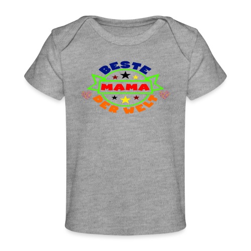Beste Mama - Baby Bio-T-Shirt