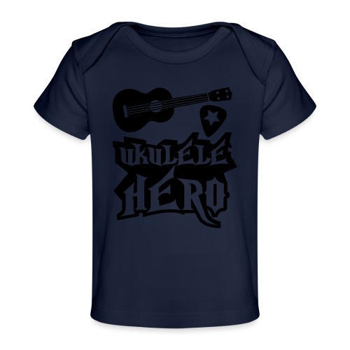 Ukelele Hero - Organic Baby T-Shirt