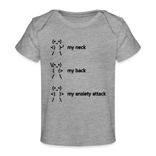 neck back anxiety attack - Organic Baby T-Shirt