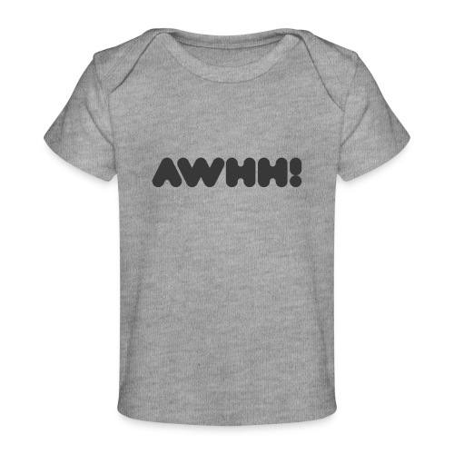 awhh - Baby Bio-T-Shirt