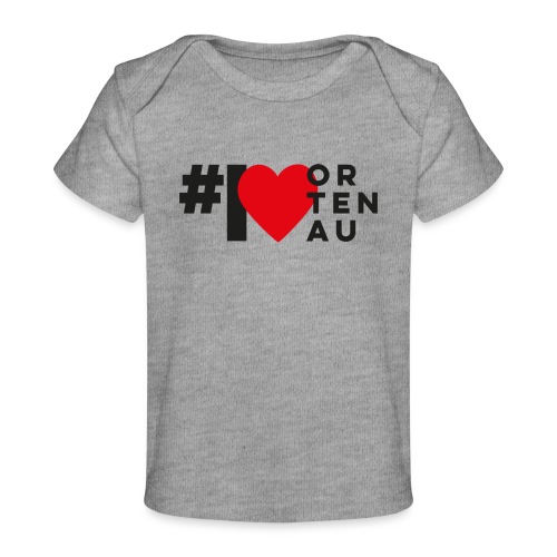 # I LOVE ORTENAU - Baby Bio-T-Shirt