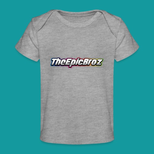 TheEpicBroz - Baby bio-T-shirt