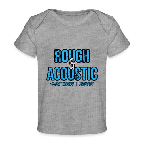 Rough & Acoustic Logo - Baby Bio-T-Shirt