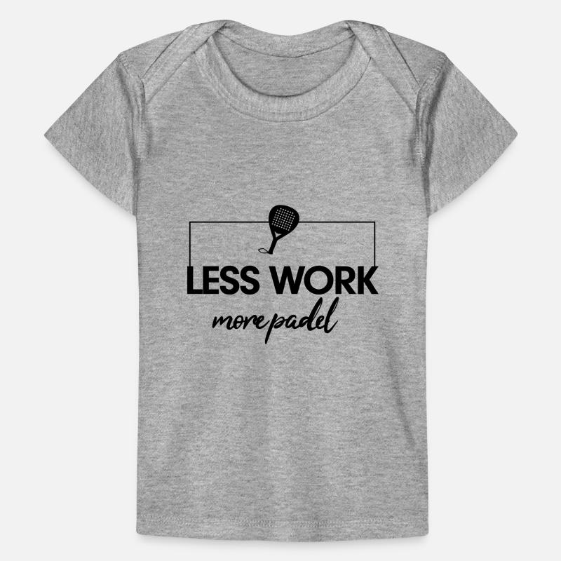 Less Work more Padel Black Baby Premium Organic T-shirt