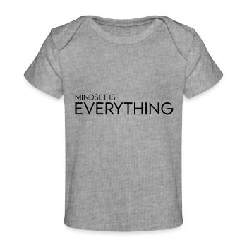 Mindset is Everything - T-shirt Premium bébé bio - gris chiné - Devant