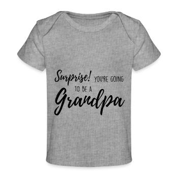 You're going to be a grandpa - Baby Premium Organic T-shirt - heather grey - Front