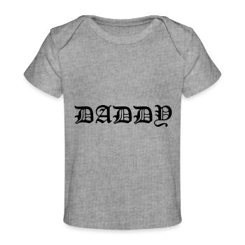 Daddy - Baby Premium Organic T-shirt - heather grey - Front