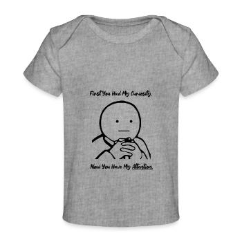 First Curiosity Now Attention Meme - Baby Premium Organic T-Shirt - Grau meliert - Vorne