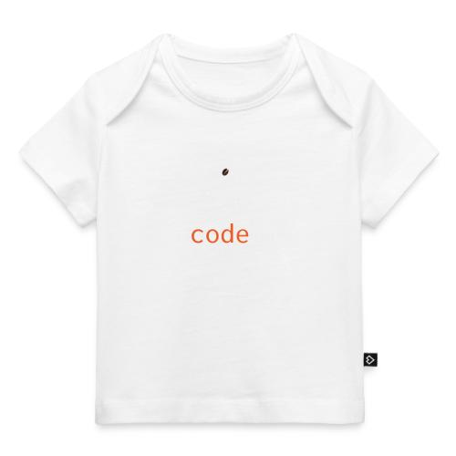 I turn coffee into code light - Baby Premium Organic T-shirt