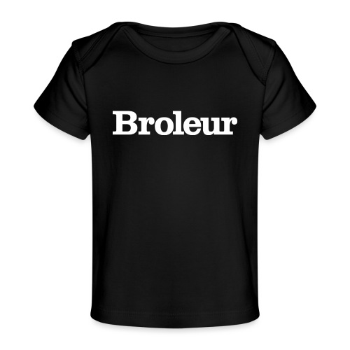 Broleur - Organic Baby T-Shirt