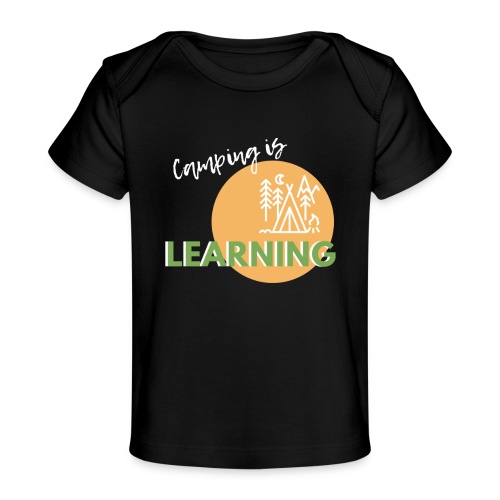 camping is learning - Baby Bio-T-Shirt