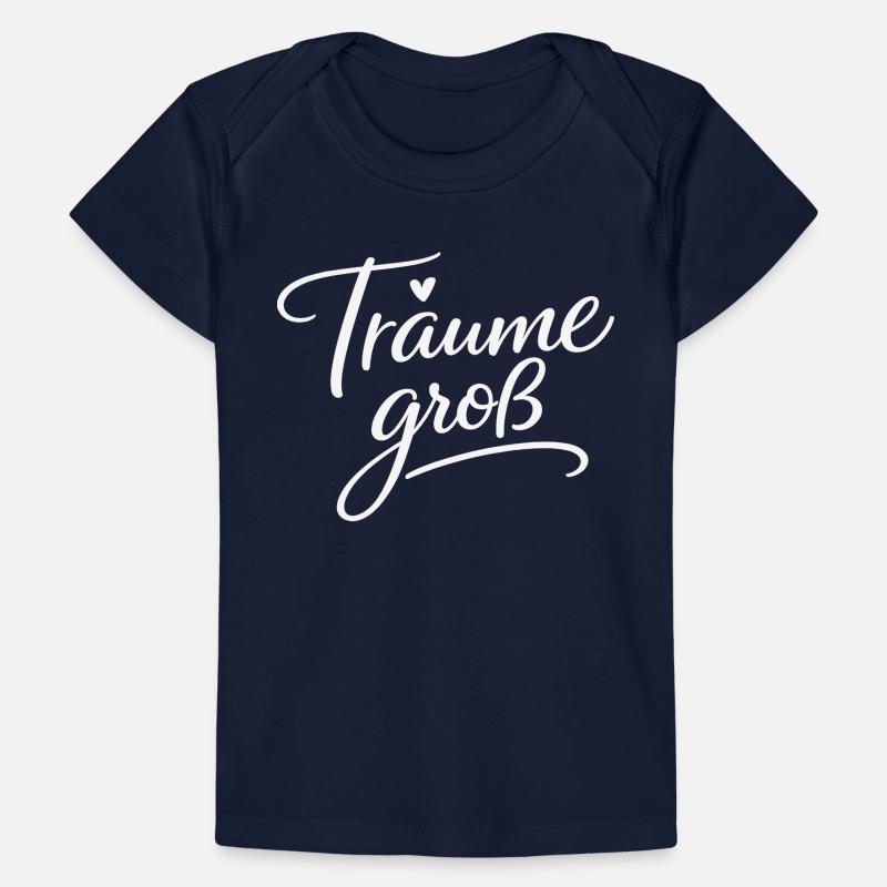 Träume Groß – Handlettering Script Baby Premium Organic T-Shirt