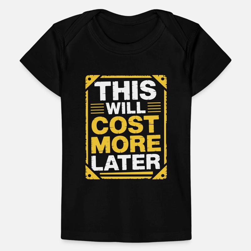 Print Designer This Will Cost More Print Expert Baby Premium Organic T-shirt