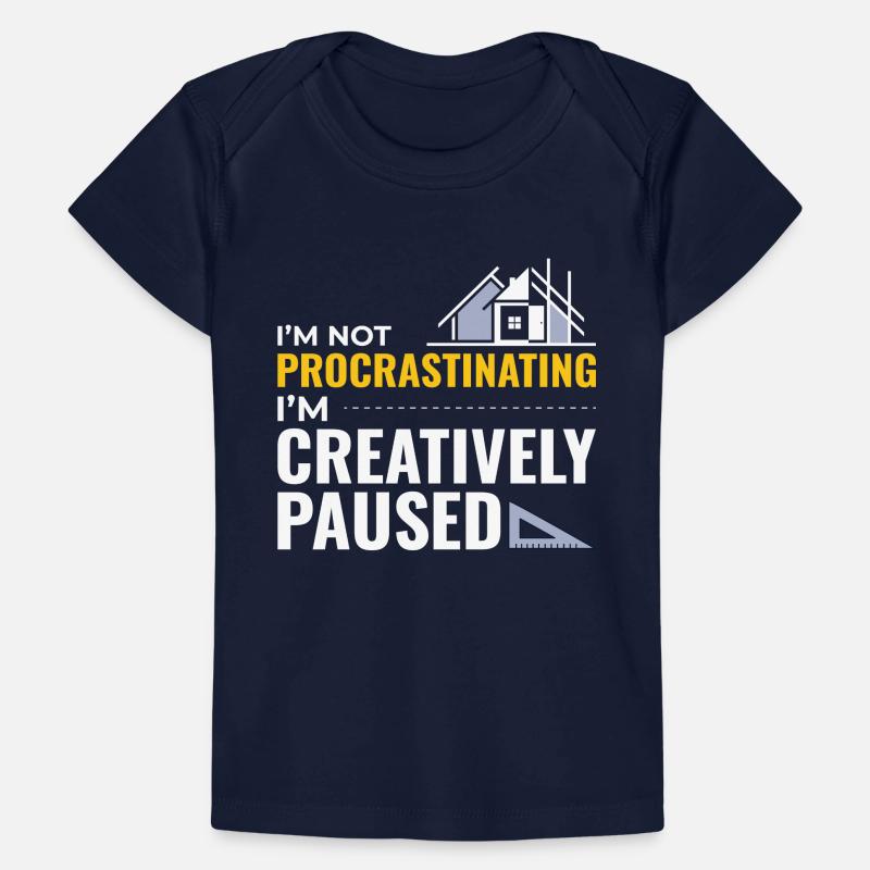 Architectes Construction Créativité Procrastination T-shirt Premium bébé bio