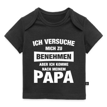 Versuche mich zu benehmen - Baby Premium Organic T-Shirt - Schwarz - Vorne