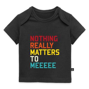 Nothing really matters to me queen paroles lyrics - T-shirt Premium bébé bio - noir - Devant