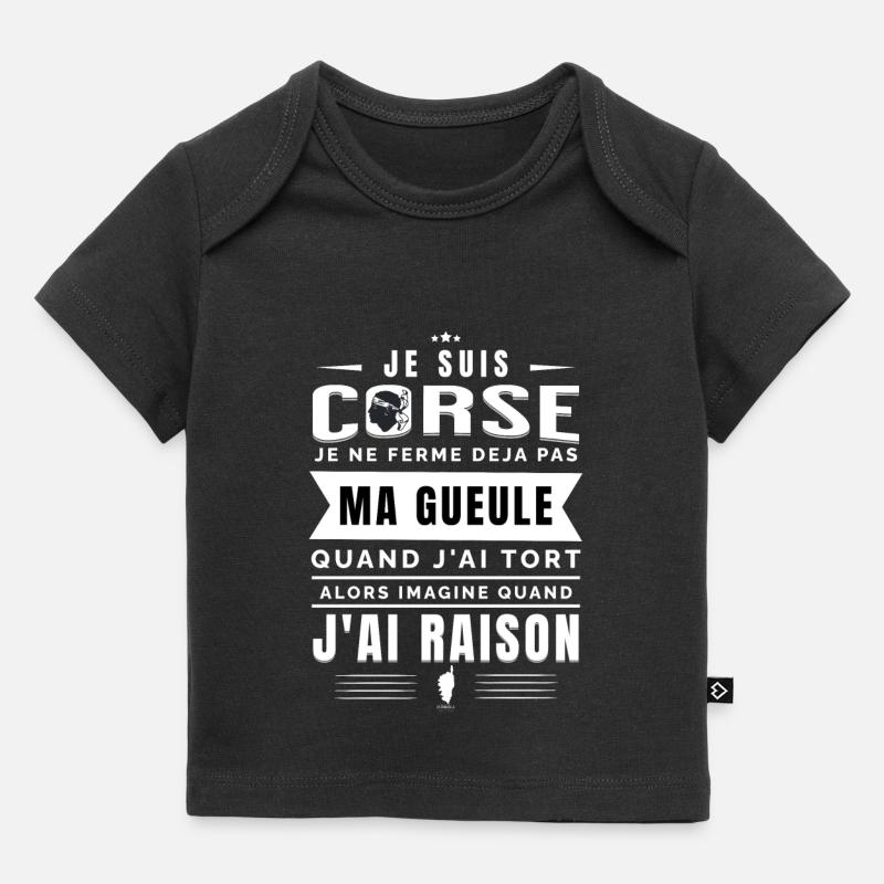 Corse - Je Suis Corse, Je Ferme Pas Ma Gueule - T-shirt Premium bébé bio - noir