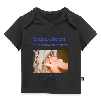 Une évidence la vie coule de source - T-shirt Premium bébé bio - noir - Devant