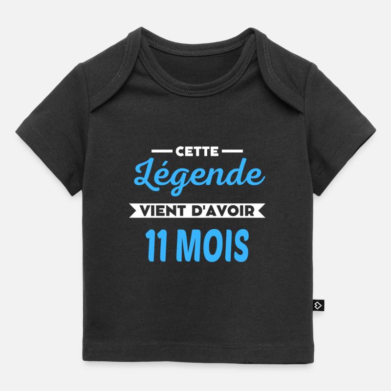 Cette Légende vient d'avoir 11 mois - T-shirt Premium bébé bio - noir