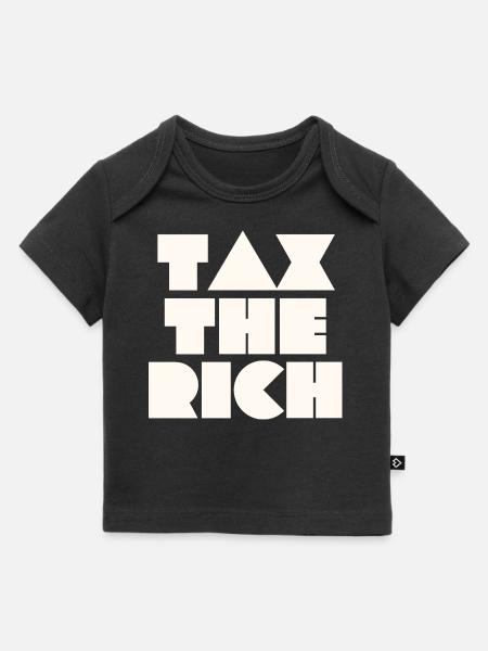 TAX THE RICH - Baby Premium Organic T-Shirt - Schwarz