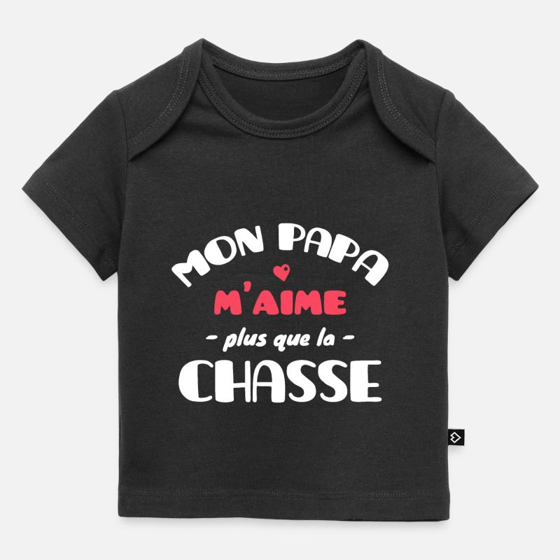 Mon Papa m'aime plus que la Chasse - T-shirt Premium bébé bio - noir