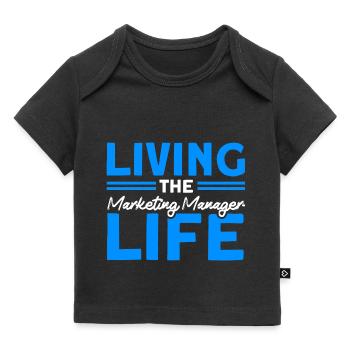 Life Marketing Manager Digital Marketing - Baby Premium Organic T-shirt - black - Front