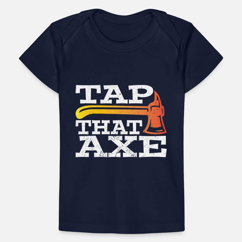 Axe Throw Axe Thrower Axe Axe Gift Baby Premium Organic T-shirt