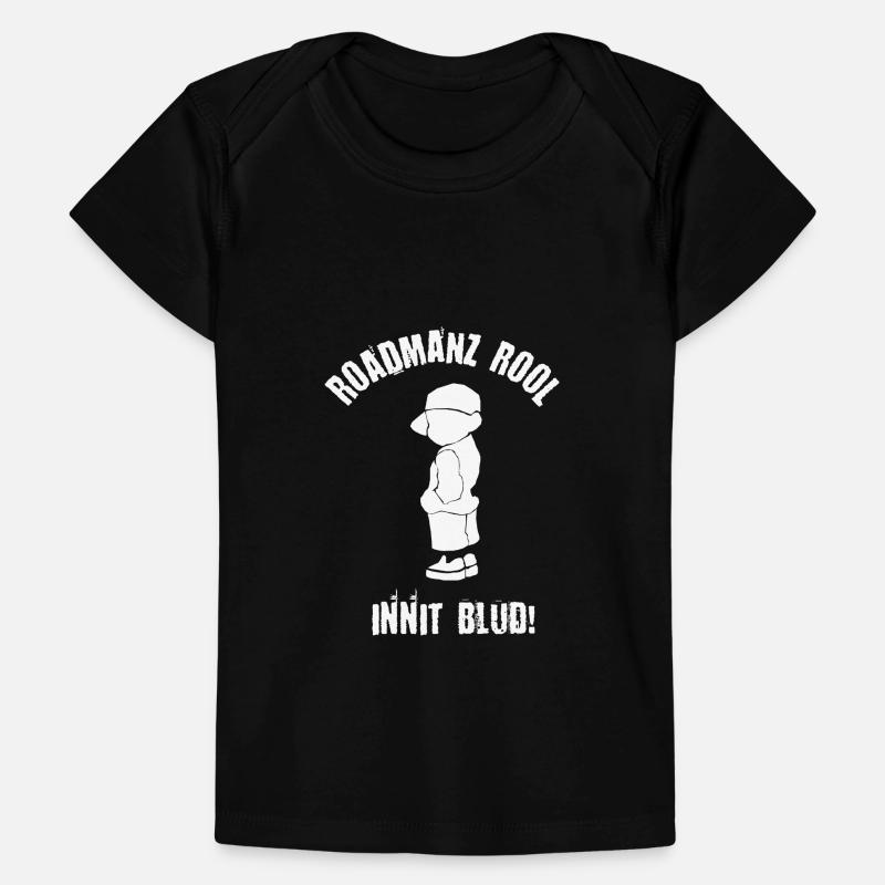 Roadmanz Rool, Innit Blud! - White Baby Premium Organic T-shirt