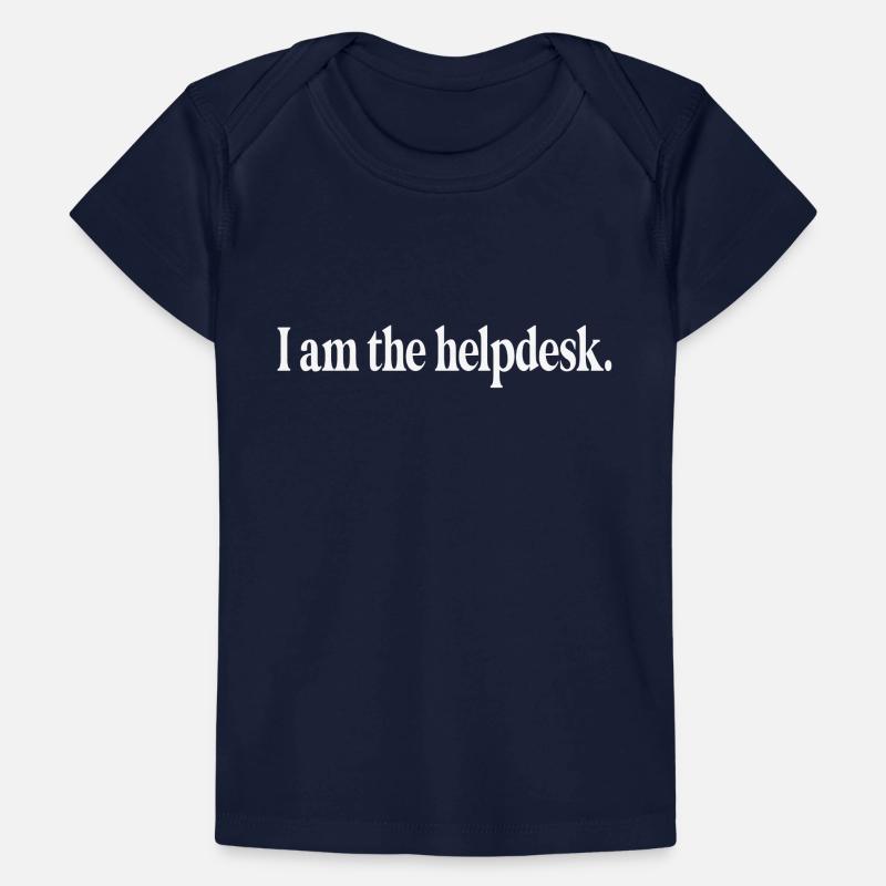 Funny tech computer programmer I am the helpdesk Baby Premium Organic T-shirt