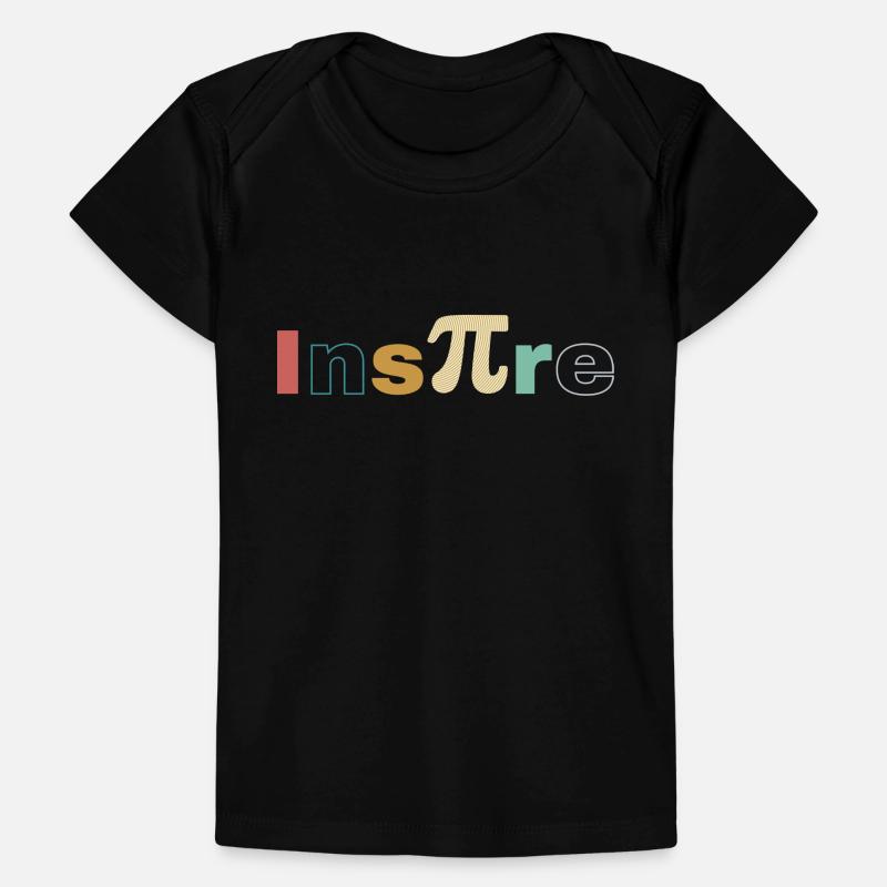 Inspire Pi Day, math lovers, Pi, March 14 Baby Premium Organic T-shirt