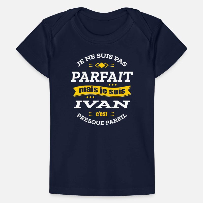 IVAN PARFAIT - PRENOM IVAN T-shirt Premium bébé bio