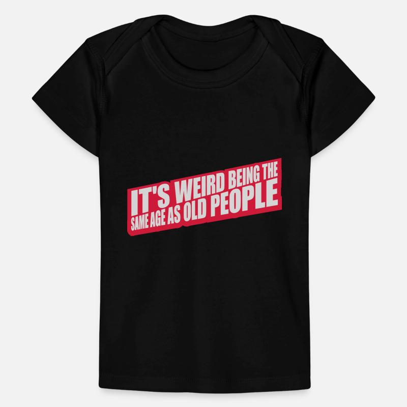 being old people age Baby Premium Organic T-shirt