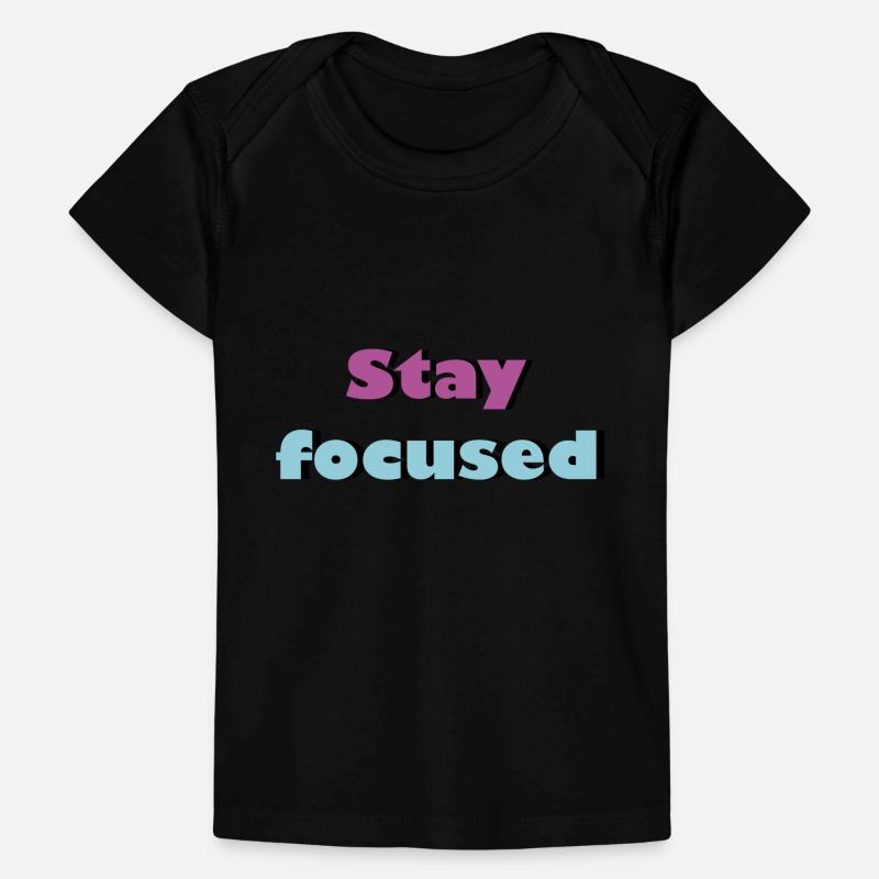 Restez concentré T-shirt Premium bébé bio