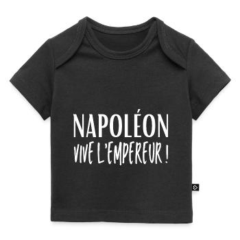 Napoléon Vive l'Empereur ! - T-shirt Premium bébé bio - noir - Devant