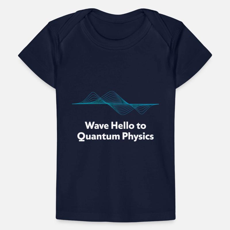 Wave Hello Quantum Physics Design Baby Premium Organic T-Shirt