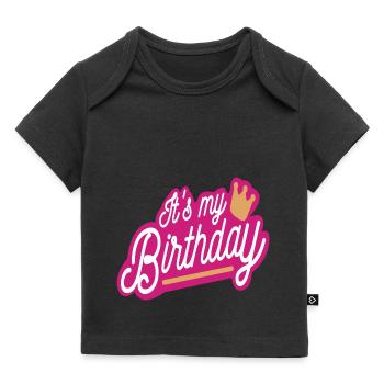 My birthday - Baby Premium Organic T-shirt - black - Front