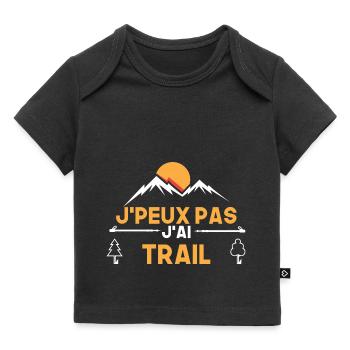 j'peux pas j'ai trail - T-shirt Premium bébé bio - noir - Devant