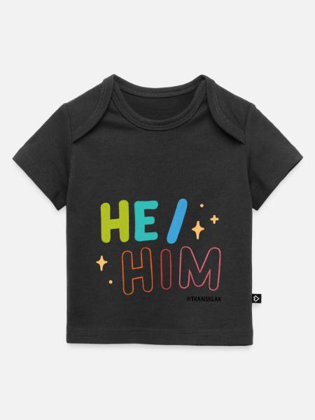 He/ Him - Baby Premium Organic T-Shirt - Schwarz