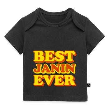 Janin First Name Funny Gift - Baby Premium Organic T-shirt - black - Front